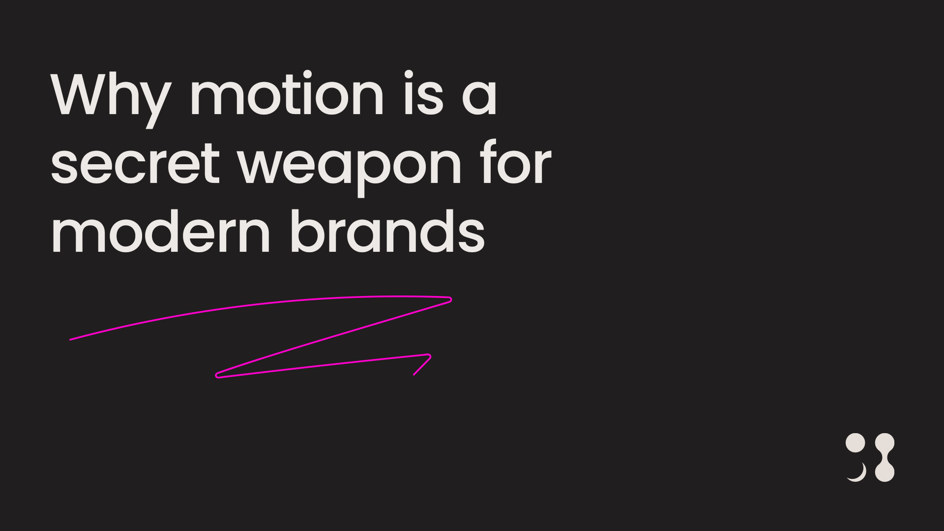 Motion Design as a secret weapon for brands